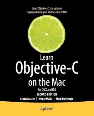 Imagen del vendedor de Learn Objective-c on the MAC : For OS X and Ios a la venta por GreatBookPrices