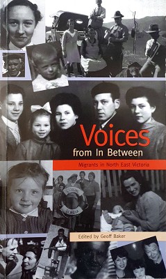 Seller image for Voices From In Between: Migrants In North East Victoria for sale by Marlowes Books and Music