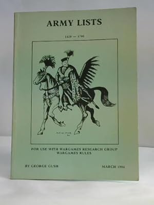 Bild des Verkufers fr Army Lists 1420 - 1700. For use with wargames research group wargames rules zum Verkauf von Celler Versandantiquariat