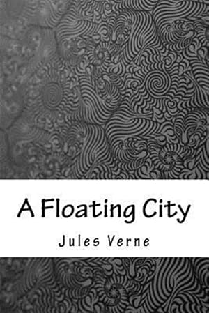 Seller image for A Floating City for sale by GreatBookPrices