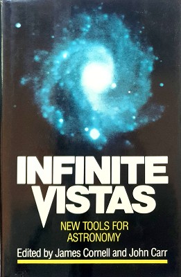 Imagen del vendedor de Infinite Vistas: New Tools For Astronomy a la venta por Marlowes Books and Music