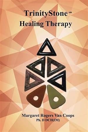 Seller image for Trinity Stone Healing Therapy for sale by GreatBookPrices