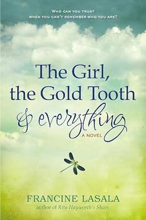 Seller image for The Girl, the Gold Tooth, and Everything (Paperback) for sale by CitiRetail