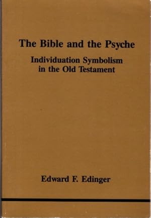 Seller image for THE BIBLE AND THE PSYCHE: Individuation Symbolism in the Old Testament for sale by By The Way Books