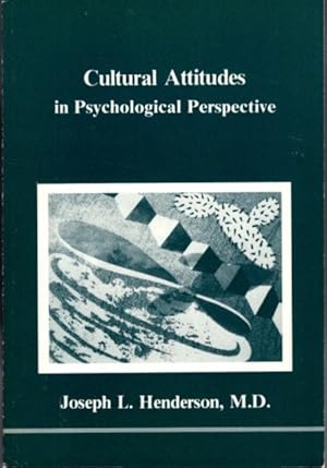 CULTURAL ATTITUDES IN PSYCHOLOGICAL PERSPECTIVE