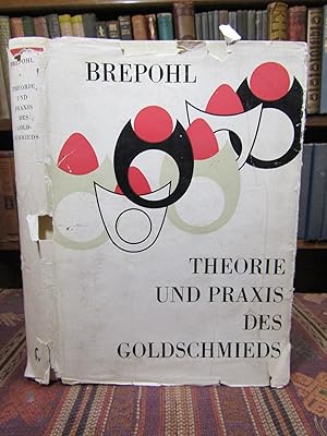 Seller image for Theorie und Praxis des Golldschmieds. Dritte, Neubearbeitete Auflage mit 347 Bildern for sale by Pages Past--Used & Rare Books