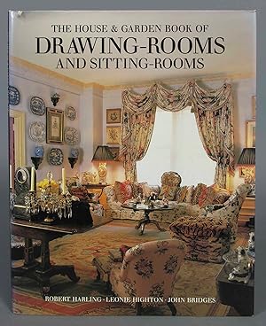 Image du vendeur pour The House AND Garden Book of Drawing-rooms and Sitting-rooms. Leonie Highton mis en vente par EL DESVAN ANTIGEDADES