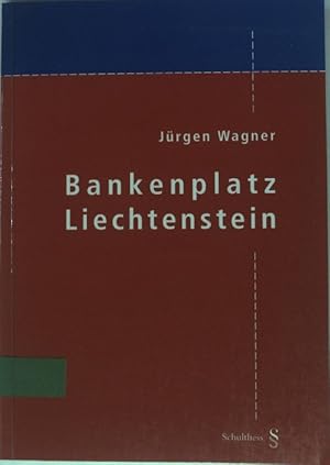 Bild des Verkufers fr Bankenplatz Liechtenstein. zum Verkauf von books4less (Versandantiquariat Petra Gros GmbH & Co. KG)