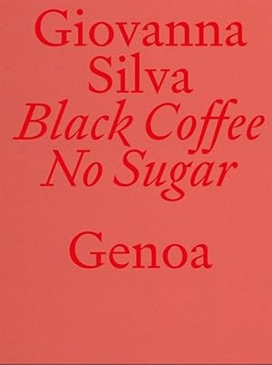 Seller image for Black Coffee No Sugar. Genoa (Paperback) for sale by Grand Eagle Retail