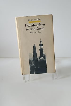 Seller image for Die Moschee in der Gasse. Erzhlungen. for sale by AphorismA gGmbH