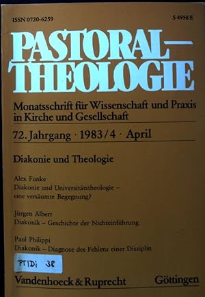 Image du vendeur pour Diakonie und Theologie. Pastoraltheologie. Monatsschrift fr Wissenschaft und Praxis in Kirche und Gesellschaft. 72. Jahrgang, 1983/4, April mis en vente par books4less (Versandantiquariat Petra Gros GmbH & Co. KG)