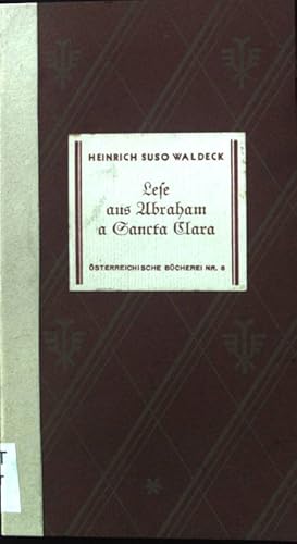 Bild des Verkufers fr Lese aus Abraham a Sancta Clara. sterreichische Bcherei Nr. 8 zum Verkauf von books4less (Versandantiquariat Petra Gros GmbH & Co. KG)