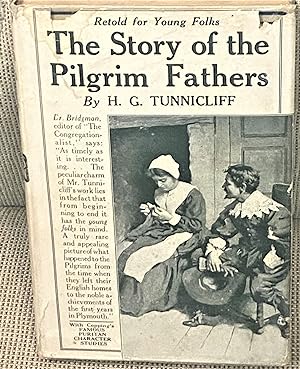 Imagen del vendedor de The Story of the Pilgrim Fathers a la venta por My Book Heaven