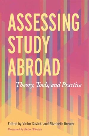 Seller image for Assessing Study Abroad : Theory, Tools, and Practice for sale by GreatBookPricesUK