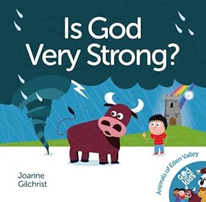 Seller image for Is God Very Strong? (Animals of Eden Valley) by Gilchrist, Joanne [Paperback ] for sale by booksXpress