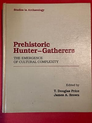 Seller image for Prehistoric Hunter Gathers: The Emergence of Cultural Complexity. for sale by Plurabelle Books Ltd