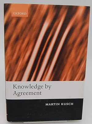 Seller image for Knowledge by Agreement for sale by Dungeness Books, ABAA