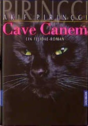 Image du vendeur pour Cave Canem-Ein Felidae Roman Cave Canem-Ein Felidae Roman mis en vente par Gabis Bcherlager