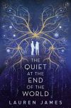 Seller image for The Quiet at the End of the World (+12 aos) for sale by Agapea Libros