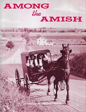 Among the Amish - A Pictorial Presentation