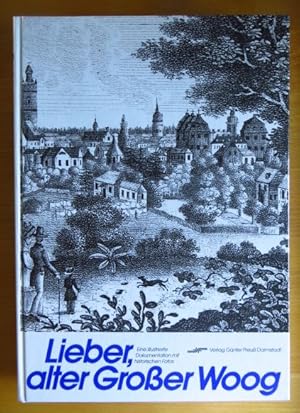 Lieber, alter Großer Woog. Eine illustrierte Dokumentation mit historischen Fotos.