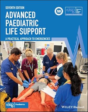 Bild des Verkufers fr Advanced Paediatric Life Support : A Practical Approach to Emergencies zum Verkauf von GreatBookPrices