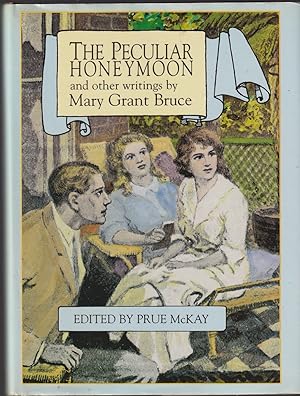 Bild des Verkufers fr The Peculiar Honeymoon and Other Writings By Mary Grant Bruce zum Verkauf von Caerwen Books