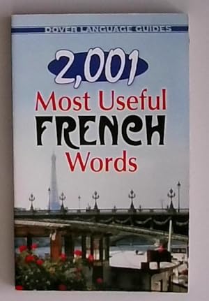 Bild des Verkufers fr 2,001 Most Useful French Words (Dover Language Guides) zum Verkauf von Berliner Bchertisch eG