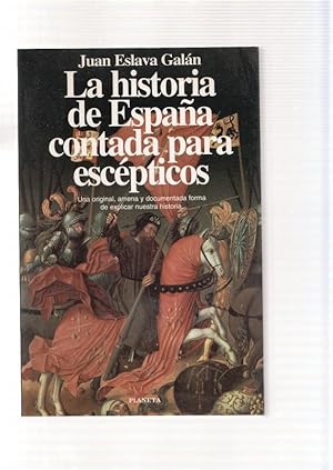 Seller image for La historia de Espaa contada para escepticos for sale by El Boletin