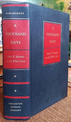 Seller image for A Thousand Days: John F. Kennedy in the White House for sale by The Book House, Inc.  - St. Louis