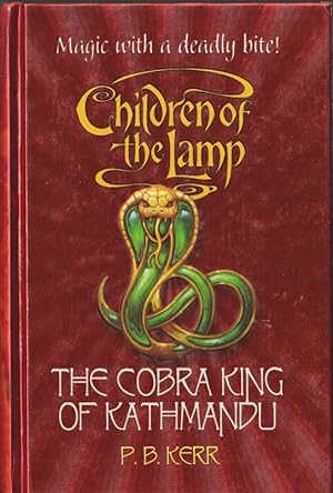 Image du vendeur pour Children of the Lamp: #3 The Cobra King of Kathmandu mis en vente par Caerwen Books