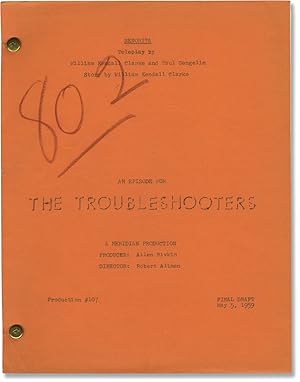 Immagine del venditore per The Troubleshooters (Four original screenplays for the 1959-1960 television series) venduto da Royal Books, Inc., ABAA