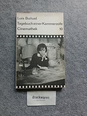 Tagebuch einer Kammerzofe : Drehbuch. Mit e. Diskussion in "Cahiers du Cinéma". / Cinemathek 10.