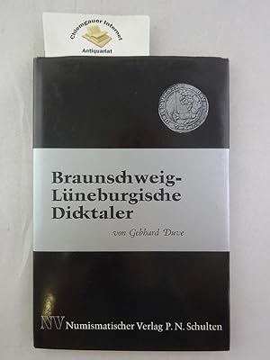 Dicktaler-Prägungen. 1544-1679 ( zur Zeit der Löwen-Schaustück-Ausgaben). Geschichte der Braunsch...