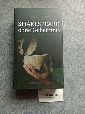 Bild des Verkufers fr Shakespeare ohne Geheimnis. zum Verkauf von Druckwaren Antiquariat