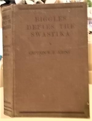 Seller image for Biggles Defies the Swastika for sale by Klanhorn