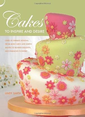 Immagine del venditore per Cakes to Inspire and Desire venduto da WeBuyBooks