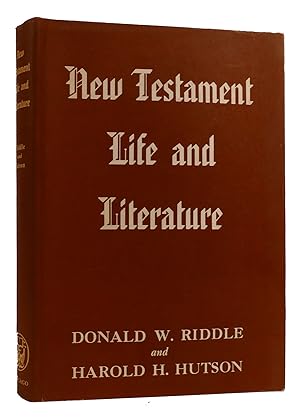 Seller image for NEW TESTAMENT LIFE AND LITERATURE for sale by Rare Book Cellar