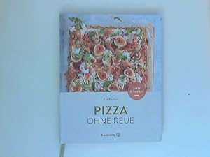 Bild des Verkufers fr Pizza ohne Reue : tasty & healthy. zum Verkauf von ANTIQUARIAT FRDEBUCH Inh.Michael Simon