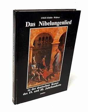 Seller image for Das Nibelungenlied in der deutschen Kunst des 19. und 20. Jahrhunderts. for sale by Antiquariat Dennis R. Plummer
