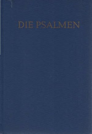 Die Psalmen : in geistiger Übertr. hrsg. von d. Christl.-Überkonfessionellen Bruder- u. Schwester...