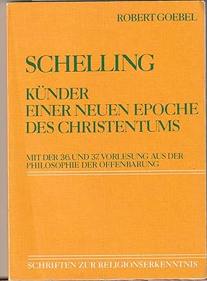 Immagine del venditore per Schelling - Knder einer neuen Epoche des Christentums venduto da BuchSigel