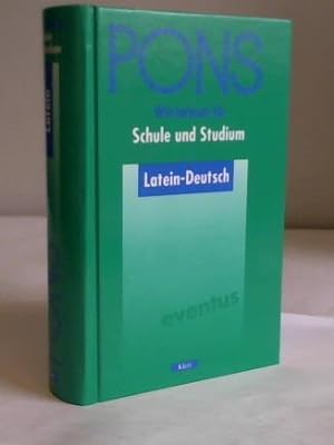 Bild des Verkufers fr Wrterbuch fr Schule und Studium Latein - Deutsch zum Verkauf von Celler Versandantiquariat