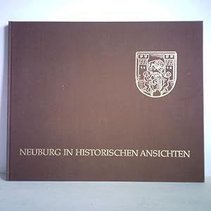 Image du vendeur pour Neuburg in historischen Ansichten mis en vente par Celler Versandantiquariat