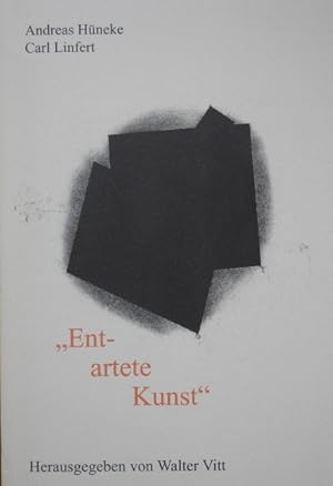 Bild des Verkufers fr Entartete Kunst. (Schriften zur Kunstkritik. Herausgegeben von Walter Witt). zum Verkauf von Antiquariat Bernd Preler