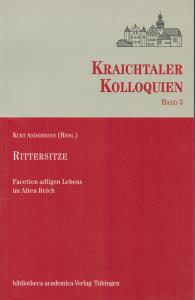 Seller image for Rittersitze. Facetten adligen Lebens im Alten Reich;(= Kraichtaler Kolloquien, Band 3) for sale by Antiquariat Kastanienhof