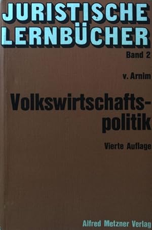 Bild des Verkufers fr Volkswirtschaftspolitik : e. Einf. Juristische Lernbcher ; 2 zum Verkauf von books4less (Versandantiquariat Petra Gros GmbH & Co. KG)