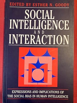 Seller image for Social Intelligence and Interaction: Expressions and Implications of the Social Bias in Human Intelligence. for sale by Plurabelle Books Ltd