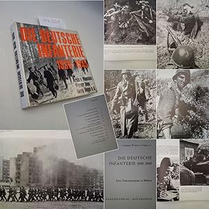 Seller image for Die deutsche Infanterie 1939 - 1945 Eine Dokumentation in Bildern * mit O r i g i n a l - S c h u t z u m s c h l a g for sale by Galerie fr gegenstndliche Kunst