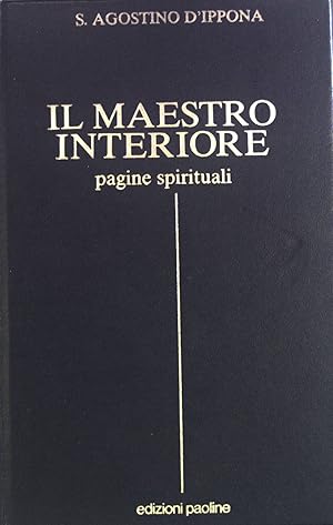 Immagine del venditore per Il Maestro Interiore: Pagine Spirituali. venduto da books4less (Versandantiquariat Petra Gros GmbH & Co. KG)